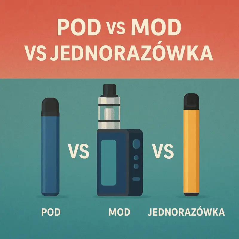 pod vs mod vs jednorazowka e2